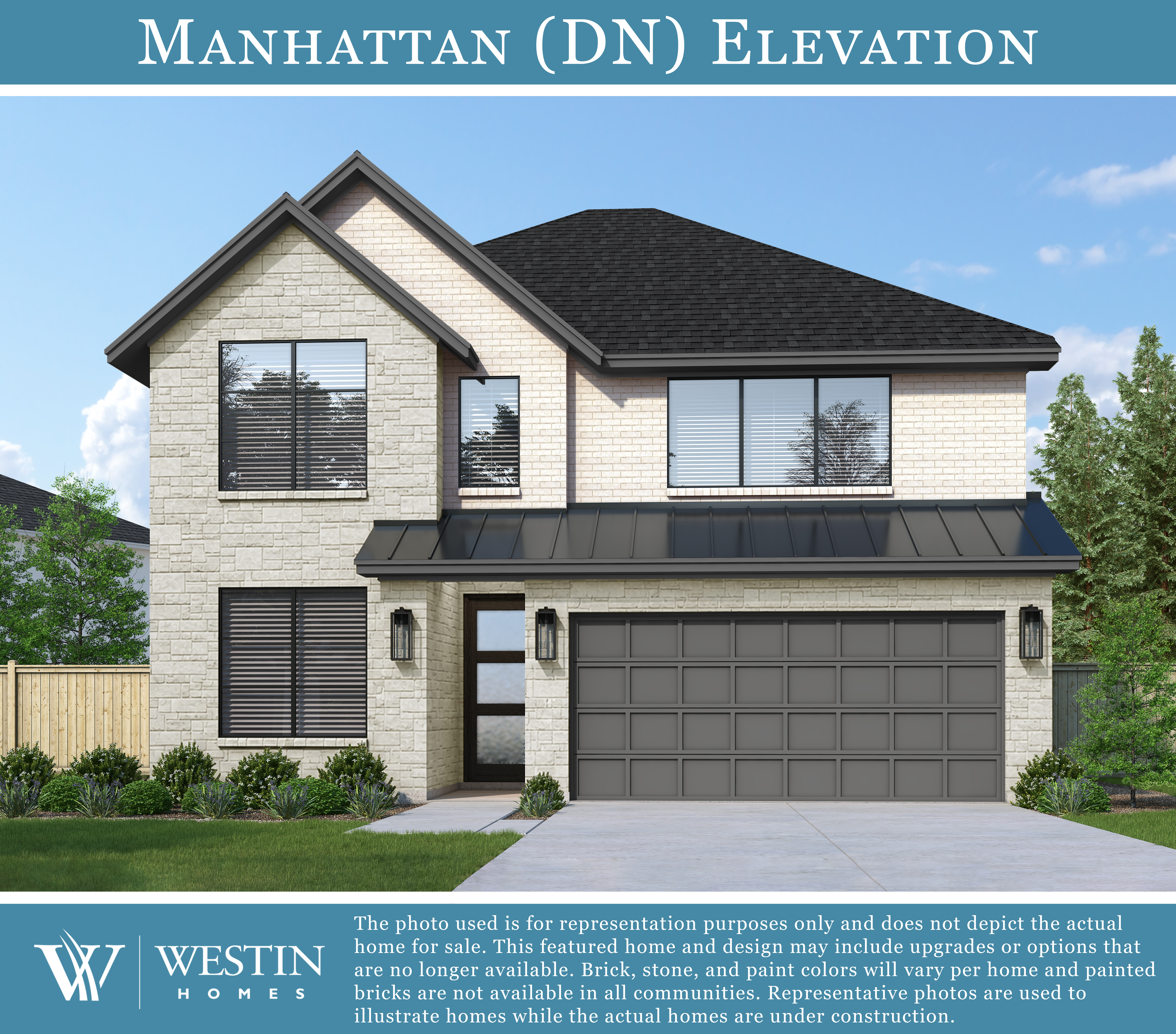 The Manhattan Elevation DN by Westin Homes