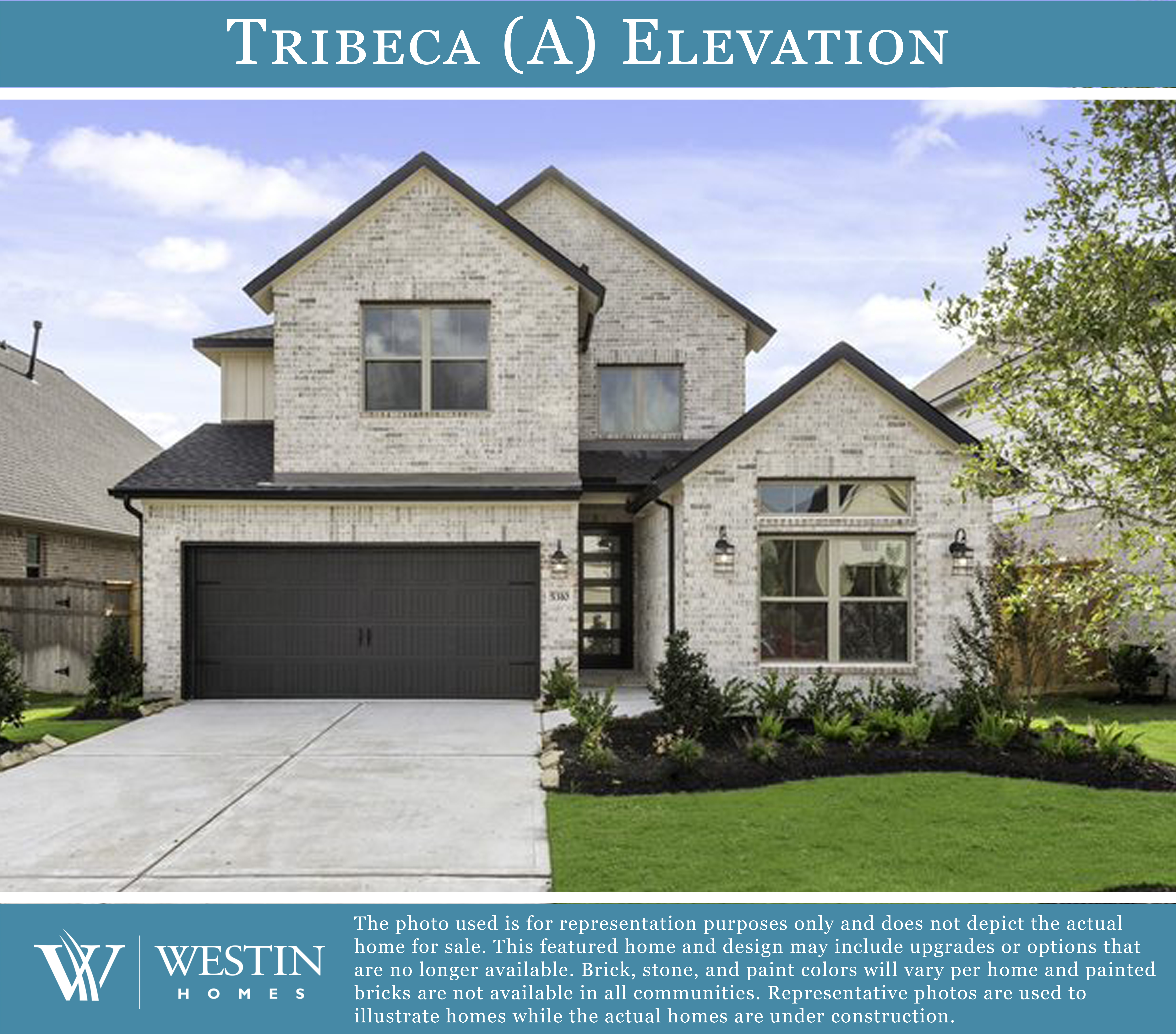The Tribeca Elevation by Westin Homes